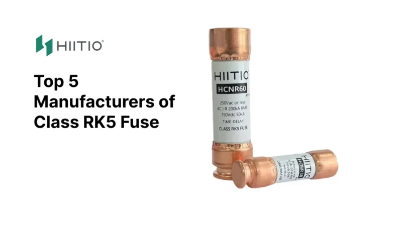 Top_5_Manufacturers_of_Class_RK5_Fuse